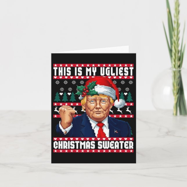 Christmas Trump This Is My Ugliest Christmas Sweat Card (Front)