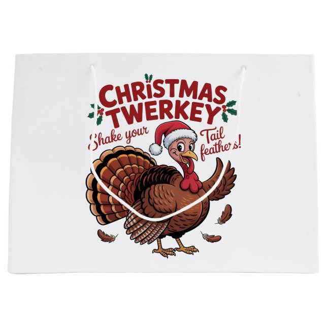 Christmas Twerkey shake your tail feather  Large Gift Bag (Front)