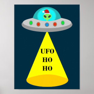 Christmas UFO Ho Ho Alien flying saucer Poster