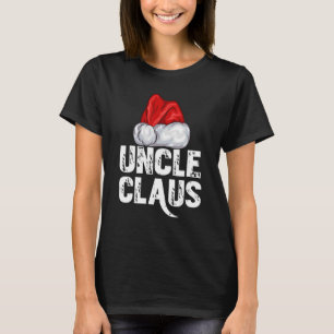 Christmas Uncle Claus Santa Hat Xmas Matching Fami T-Shirt
