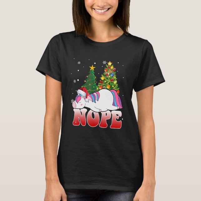 Christmas Unicorn Nope Tree  Unicorn   Xmas T-Shirt (Front)