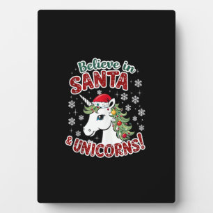 Christmas Unicorns Believe in Santa & Unicorns! Ho Plaque
