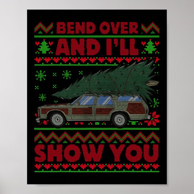 Christmas Vacation Bend Over And I'll Show You Xma Poster (Front)