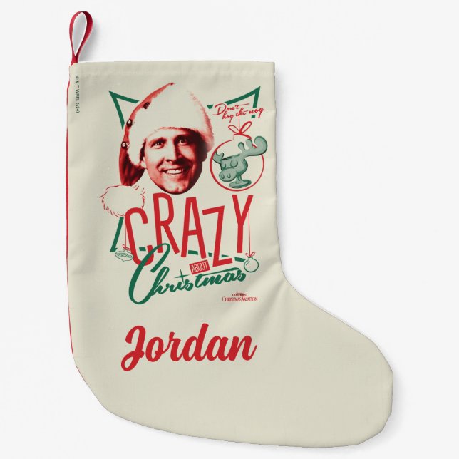 Christmas Vacation Crazy About Christmas Small Christmas Stocking (Front)