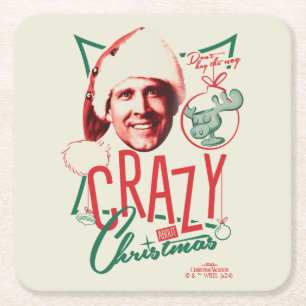 Christmas Vacation Crazy About Christmas Square Paper Coaster