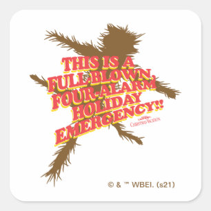 Christmas Vacation   Four-Alarm Holiday Emergency Square Sticker