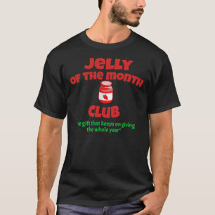 Christmas Vacation - Jelly Of The Month Club  Esse T-Shirt