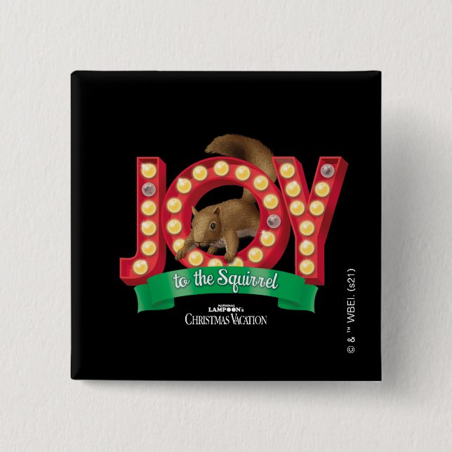 Christmas Vacation | Joy to the Squirrel 15 Cm Square Badge (Front)
