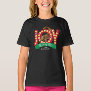 Christmas Vacation   Joy to the Squirrel T-Shirt