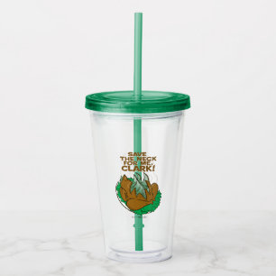 Christmas Vacation   Save the Neck for Me, Clark! Acrylic Tumbler