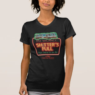 Christmas Vacation Sh*tter's Full Neon Sign T-Shirt