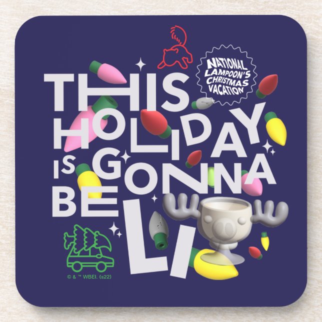 Christmas Vacation | This Holiday is Gonna Be Lit Coaster (Front)