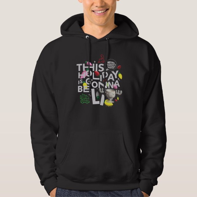 Christmas Vacation | This Holiday is Gonna Be Lit Hoodie (Front)