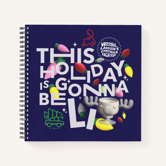 Christmas Vacation | This Holiday is Gonna Be Lit Notebook (Front)