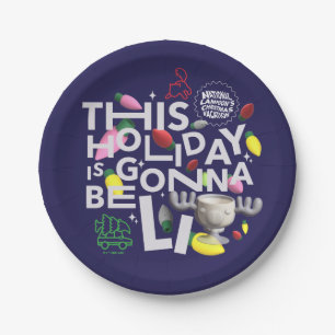 Christmas Vacation   This Holiday is Gonna Be Lit Paper Plate