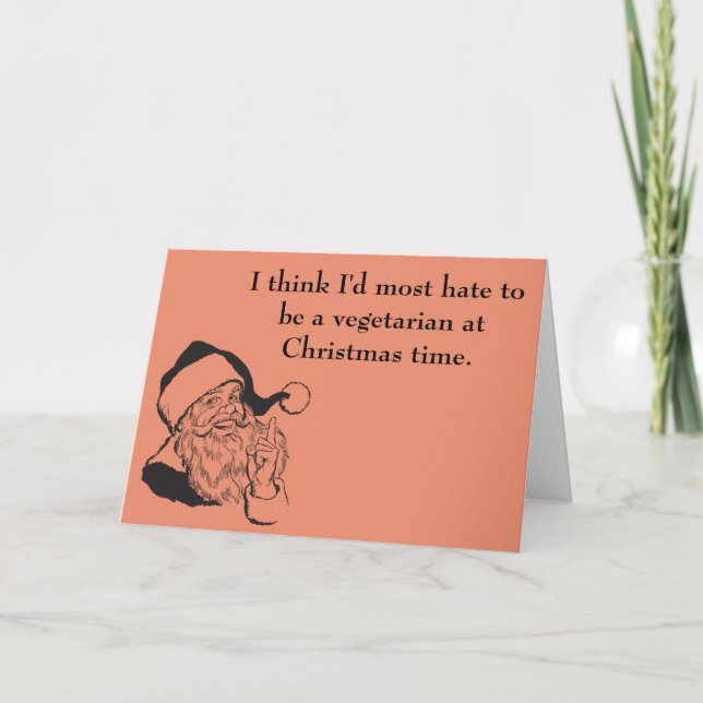 Christmas Vegetarian Humor Holiday Card (Front)