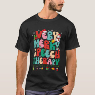 Christmas Very Merry Speech Therapy Speech Therapi T-Shirt