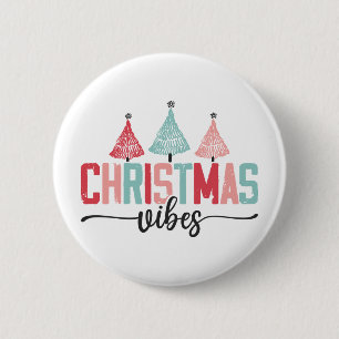 Christmas Vibes - Festive Tree Design 6 Cm Round Badge