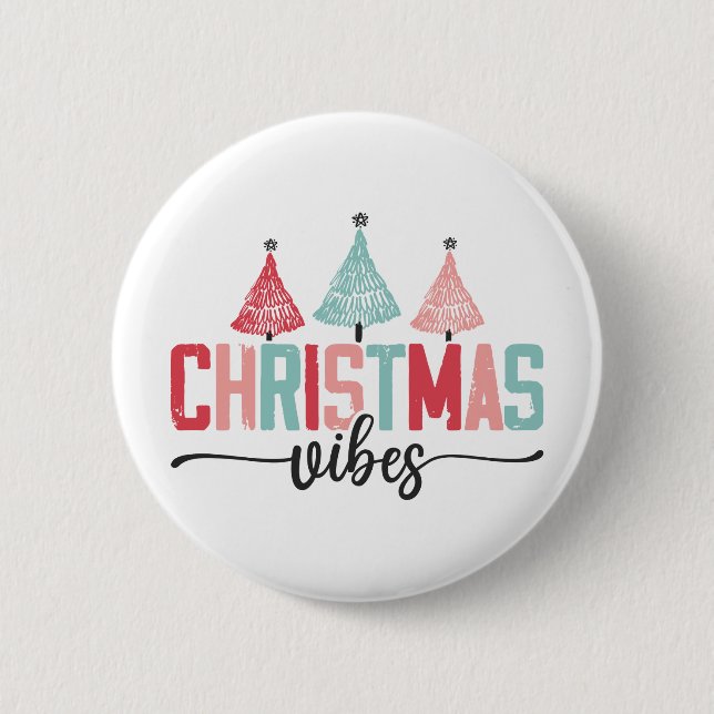 Christmas Vibes - Festive Tree Design 6 Cm Round Badge (Front)