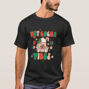Christmas Vibes Hot Cocoa Peppermint Mocha Chocola T-Shirt