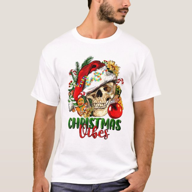 Christmas Vibes Skeleton Skull T-Shirt (Front)