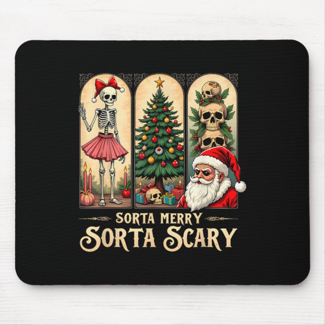 Christmas Vibes Skeleton Sorta Merry Sorta Scary  Mouse Mat (Front)