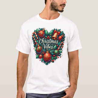Christmas vibes T-Shirt