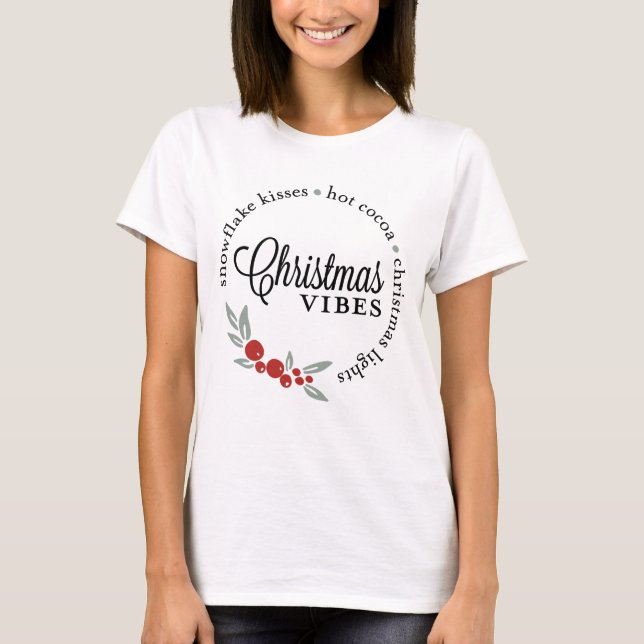Christmas Vibes Wreath T-Shirt (Front)