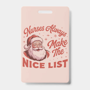 Christmas Vintage Santa Nurses Make the Nice List  ID Badge