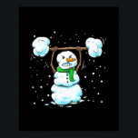 Christmas Weightlifting Snowman Shirt Funny Snowma Poster<br><div class="desc">Christmas Weightlifting Snowman Shirt Funny Snowman Gym</div>