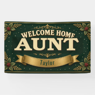 Christmas Welcome Home Aunt Vinyl Banner 3' x 5'
