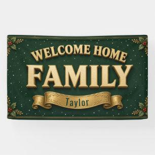 Christmas Welcome Home Family Custom Vinyl Banner