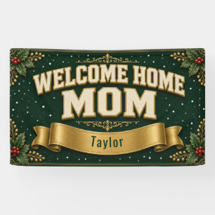 Christmas Welcome Home Mum Custom Vinyl Banner 3'
