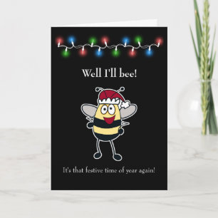 Christmas, Well I'll Be! Bumble Bee with Santa Hat Holiday Card
