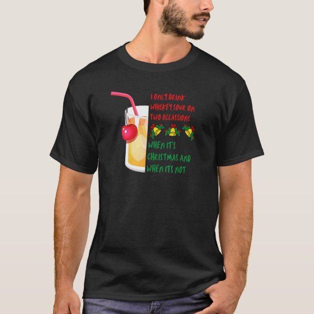 Christmas Whiskey Sour Drink Cocktail For Men Wome T-Shirt (Front)