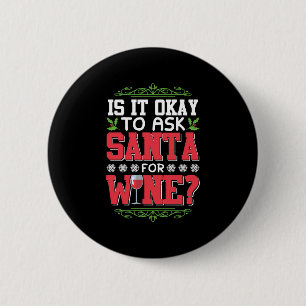 Christmas wine red wine quote 6 cm round badge