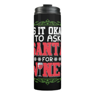 Christmas wine red wine quote thermal tumbler