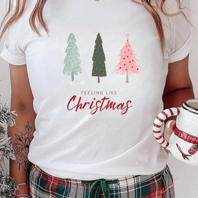 Christmas Winter Pines Feels like Christmas  T-Shirt (Creator Uploaded)