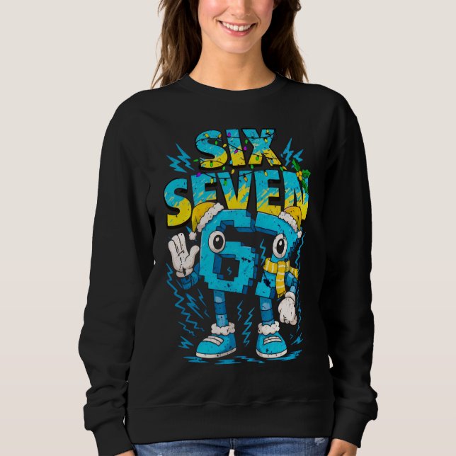 Christmas Winter Theme Six Seven Holiday Graphic Sweatshirt (Front)