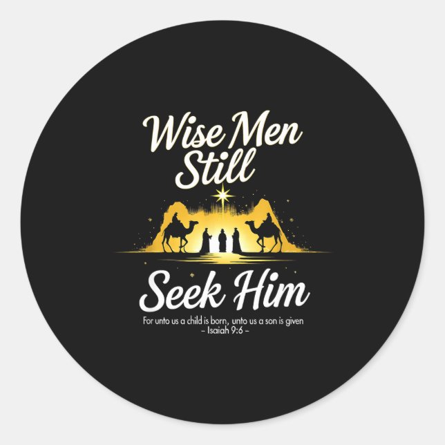 Christmas Wise Men Still Seek Him 3 Kings Religiou Classic Round Sticker (Front)
