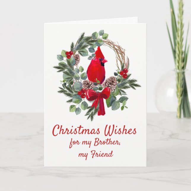 Christmas Wishes Red Cardinal Friend Brother Holid Holiday Card (Front)