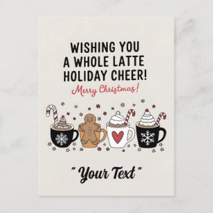 Christmas Wishing You A Whole Latte Coffee Cheer Postcard