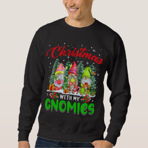 Christmas With My Gnomies Three Gnomes Xmas Trees Sweatshirt