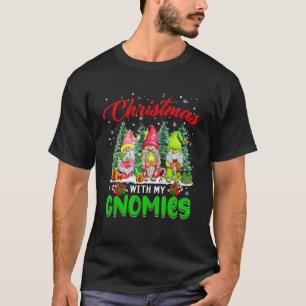 Christmas With My Gnomies Three Gnomes Xmas Trees  T-Shirt