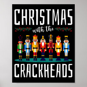 Christmas With The Crackheads Funny Family Ugly Nu Poster