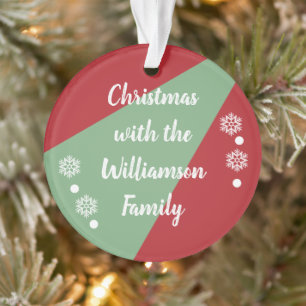 Christmas with the family red and green ornament