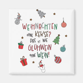Christmas without cookies? fun Christmas magnet