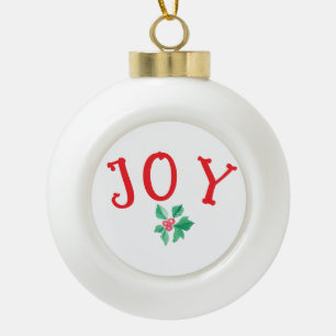 Christmas Words "JOY" - Seasonal Holiday Phrase Ceramic Ball Christmas Ornament