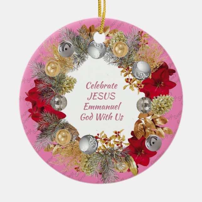 Christmas Wreath Custom Pink CELEBRATE JESUS Ceramic Tree Decoration (Front)