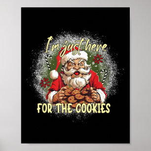 Christmas X-mas I'm Just Here For The Cookies Poster